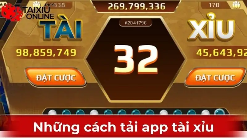 Các cách tải app Tài Xỉu nhanh chóng